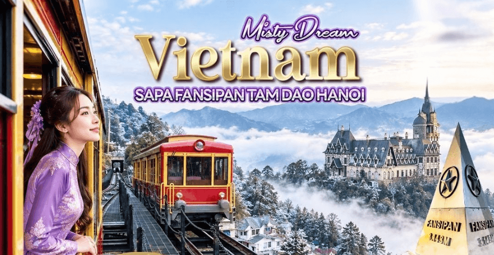 Misty Dream Vietnam SAPA FANSIPAN TAM DAO HANOI